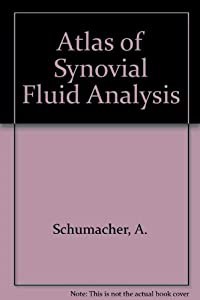 Atlas of Synovial Fluid Analysis and Crystal Identification(中古品)