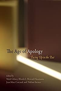 The Age of Apology: Facing Up to the Past (Pennsylvania Studies in Human Rights)(中古品)