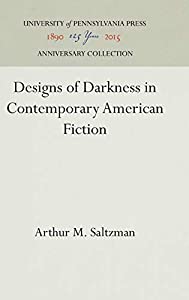 Designs of Darkness in Contemporary American Fiction (Penn Studies in Contemporary American Fiction)(中古品)