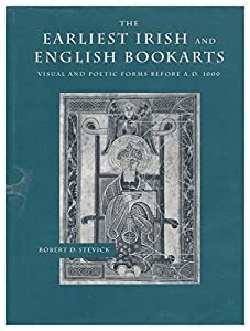 The Earliest Irish and English Bookarts: Visual and Poetic Forms Before A.D. 1000 (Middle Ages Series)(中古品)