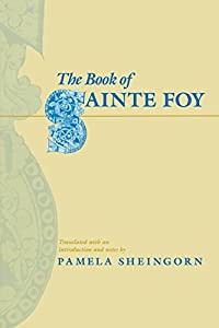 The Book of Sainte Foy (Middle Ages Series)(中古品)の通販は