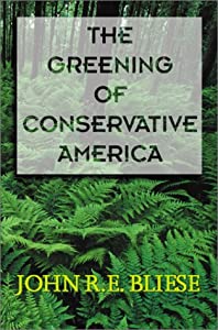 The Greening Of Conservative America(中古品)