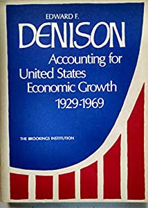 Accounting for United States Economic Growth  1929-1969(中古品)