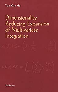 Dimensionality Reducing Expansion of Multivariate Integration(中古品)