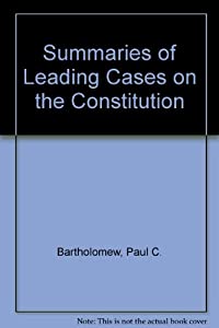 Summaries of Leading Cases on the Constitution(中古品)の通販は