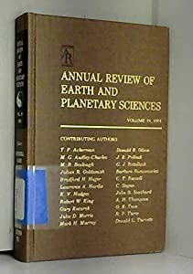 Annual Review of Earth and Planetary Sciences: 1991 (Annual Review of Earth & Planetary Sciences)(中古品)の通販は