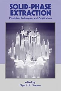 Solid-Phase Extraction: Principles  Techniques  and Applications(中古品)