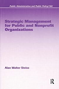 Strategic Management for Public and Nonprofit Organizations (Public Administration and Public Policy)(中古品)