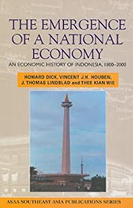 The Emergence of a National Economy: An Economic History of Indonesia  1800-2000 (SOUTHEAST ASIA PUBLICATIONS SERIES)(中の通販はその他本・コミック・雑誌