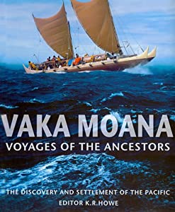 Vaka Moana  Voyages of the Ancestors: The Discovery and Settlement of the Pacific(中古品)