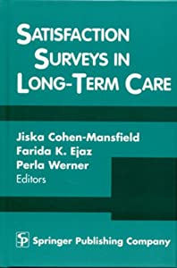 Satisfaction Surveys in Long-Term Care(中古品)