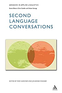 Second Language Conversations (Advances in Applied Linguistics)(中古品)の通販は
