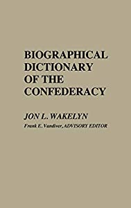 Biographical Dictionary of the Confederacy(中古品)