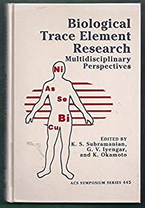 Biological Trace Element Research: Multidisciplinary Perspectives (Acs Symposium Series)(中古品)