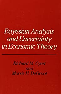 Bayesian Analysis and Uncertainty in Economic Theory (Rowman & Littlefield Probability and Statistics Series)(中古品)