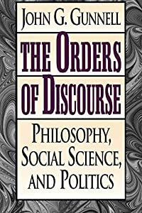 The Orders of Discourse: Philosophy  Social Science  and Politics(中古品)
