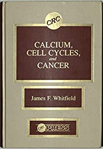 Calcium  Cell Cycles  and Cancer(中古品)