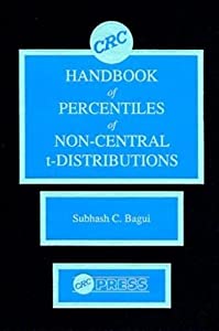 CRC Handbook of Percentiles of Non-Central t-Distributions(中古品)