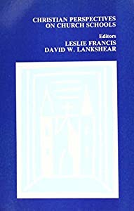 Christian Perspectives on Church Schools(中古品)