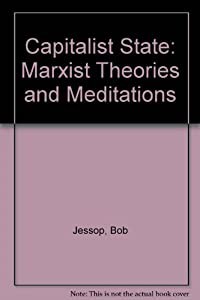 Capitalist State: Marxist Theories and Meditations(中古品)