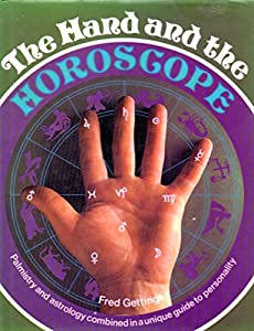 The Hand and the Horoscope (Palmistry and Astrology Combined in a Unique Guide to Personality)(中古品)