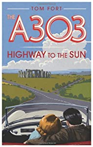 The A303: Highway to the Sun(中古品)