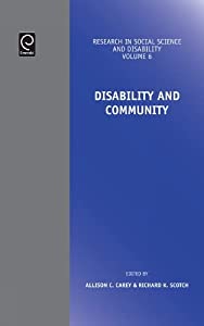 Disability and Community (Research in Social Science and Disability  6)(中古品)