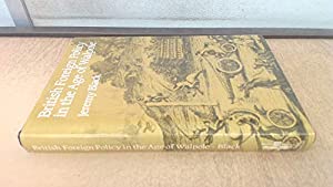 British Foreign Policy インチ the Age of Walpole(中古品)