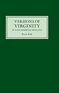 Versions of Virginity in Late Medieval England(中古品)