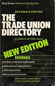 The Trade Union Directory (Workers' handbooks)(中古品)