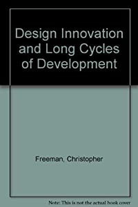 Design Innovation and Long Cycles of Development(中古品)の通販は 15,597円
