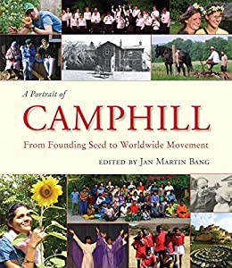 A Portrait of Camphill: From Founding Seed to Worldwide Movement(中古品)の通販は