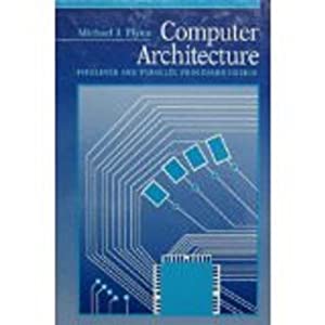 Computer Architecture: Pipelined and Parallel Processor Design(中古品)
