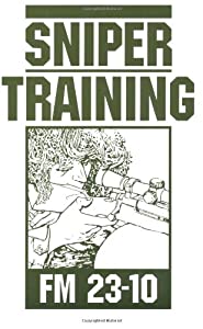 Sniper Training: Fm 23-10(中古品)
