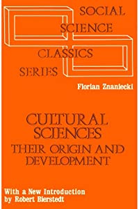 Cultural Sciences: Their Origin and Development (Social Science Classics)(中古品) 19,622円
