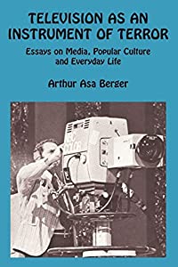 Television as an Instrument of Terror (Classics インチ Communication and Mass Culture (Hardcover))(中古品)