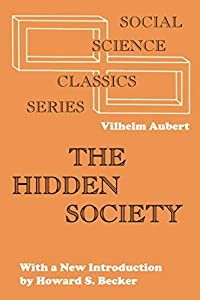 The Hidden Society (Social Science Classics)(中古品)