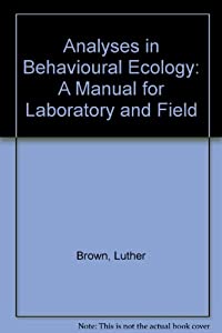 Analyses in Behavioral Ecology: A Manual for Lab and Field(中古品)の通販は