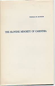 The Slovene Minority Of Carinthia (East European Monographs S.)(中古品) 24,229円