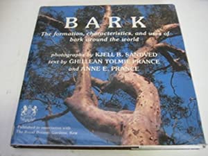 Bark: The Formation  Characteristics  and Uses of Bark Around the World(中古品)