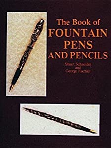 The Book of Fountain Pens and Pencils(中古品)
