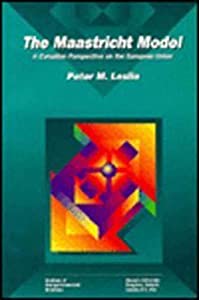 The Maastricht Model: A Canadian Perspective on the European Model (Institute of Intergovernmental Relations)(中古品)