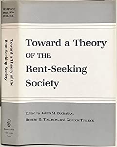 Toward a Theory of the Rent-Seeking Society (TEXAS A & M UNIVERSITY ECONOMICS SERIES)(中古品)