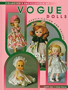 Collector's Encyclopedia of Vogue Dolls: Identification and Values(中古品)