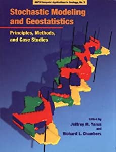 Stochastic Modeling and Geostatistics Principles Methods and Case Studies (Aapg Computer Applications in Geology ; No. 10,863円