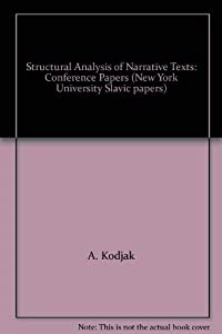 Structural Analysis of Narrative Texts: Conference Papers(中古品)
