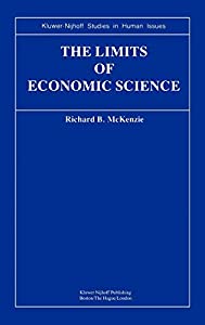 The Limits of Economic Science: Essays on Methodology (Kluwer-Nijhoff Studies in Human Issues)(中古品)
