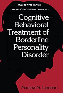 Cognitive-Behavioral Treatment of Borderline Personality Disorder (Diagnosis and Treatment of Mental Disorders)(中古品)の通販は