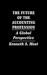 The Future of the Accounting Profession: A Global Perspective (Contributions to the Study of Mass)(中古品)