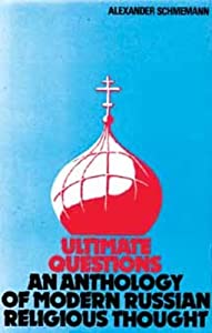 Ultimate Questions: An Anthology of Modern Russian Religious Thought(中古品)